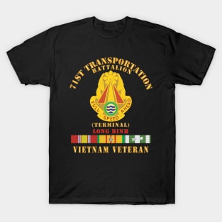 71st Transportation Battalion -  -Terminal - Long Binh -Vietnam Vet  w VN SVC X 300 T-Shirt